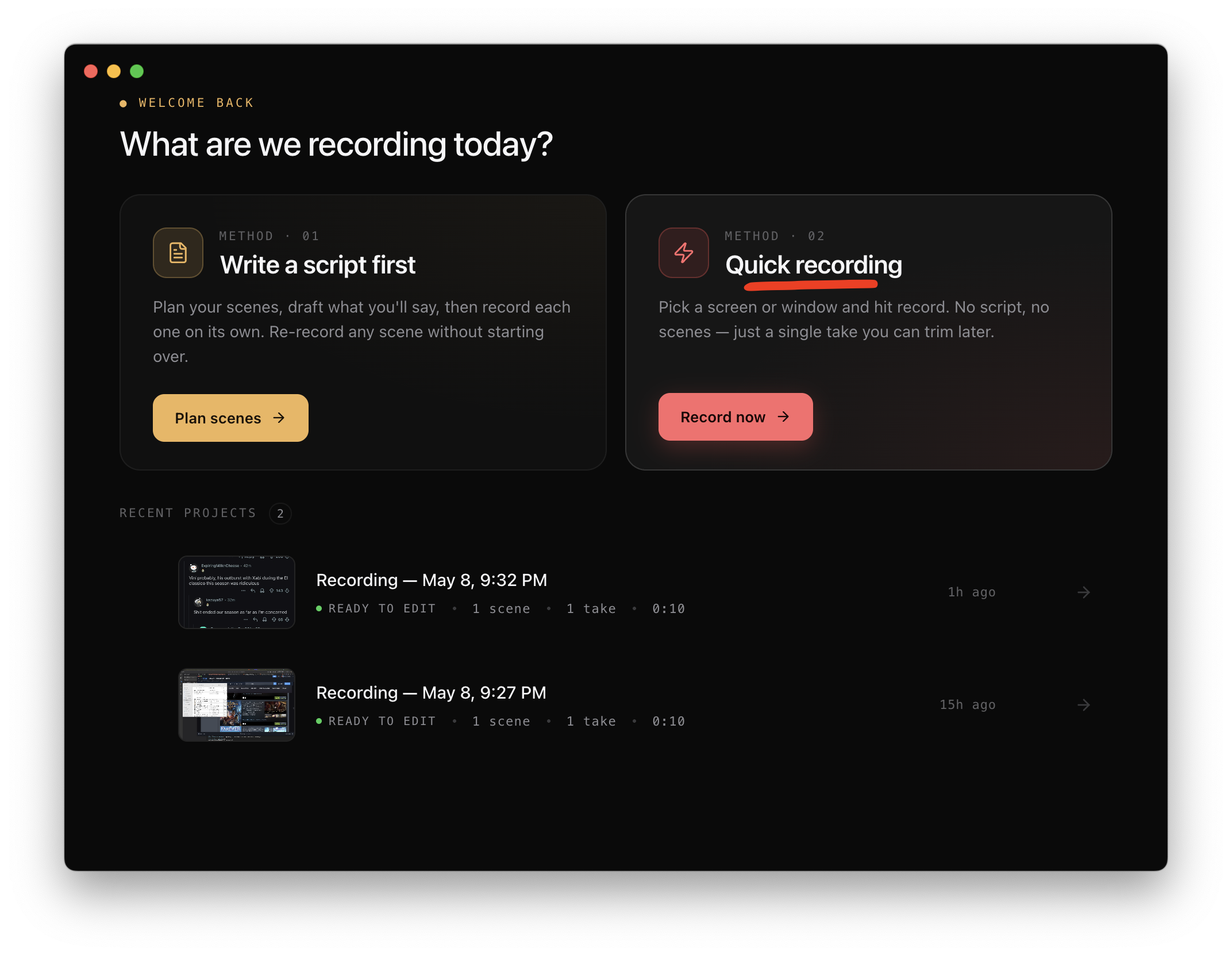 TinyRec home screen with the two method cards: Write a script first and Quick recording