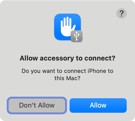 macOS Allow accessory to connect prompt with Allow and Don't Allow buttons